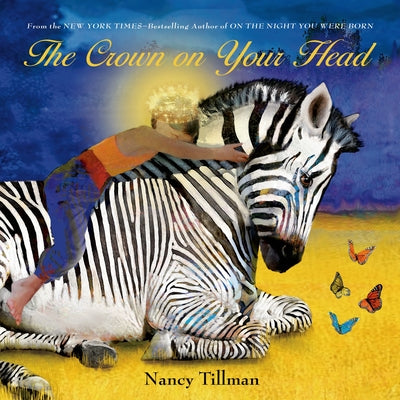 Cover Image for The Crown on Your Head -- Nancy Tillman, Board Books