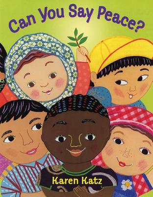 Cover Image for Can You Say Peace? -- Karen Katz, Paperback