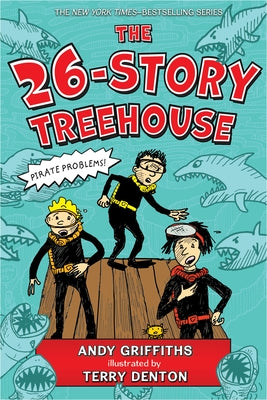 Cover Image for The 26-Story Treehouse: Pirate Problems! -- Andy Griffiths, Paperback