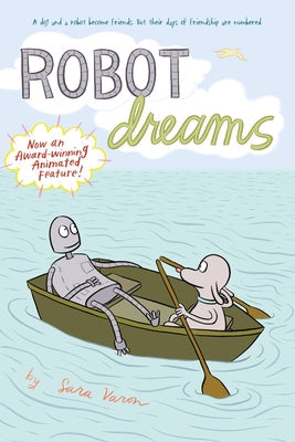 Robot Dreams -- Sara Varon, Paperback