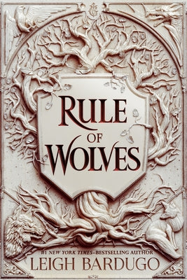 Cover Image for Rule of Wolves -- Leigh Bardugo, Hardcover