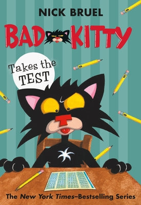 Cover Image for Bad Kitty Takes the Test (Paperback Black-And-White Edition) -- Nick Bruel, Paperback