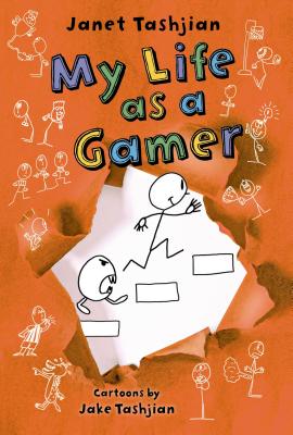 Cover Image for My Life as a Gamer -- Janet Tashjian, Paperback