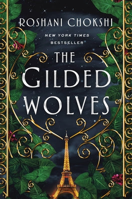Cover Image for The Gilded Wolves -- Roshani Chokshi, Paperback