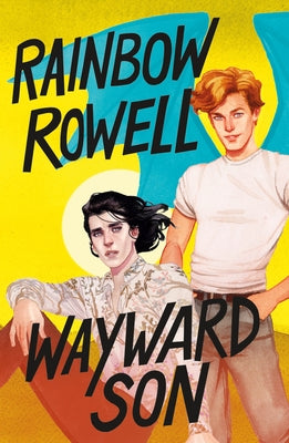 Cover Image for Wayward Son -- Rainbow Rowell, Paperback