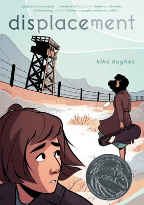 Cover Image for Displacement -- Kiku Hughes, Paperback