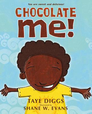 Cover Image for Chocolate Me! -- Taye Diggs, Board Books