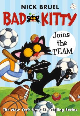 Cover Image for Bad Kitty Joins the Team (Classic Black-And-White Edition) -- Nick Bruel, Hardcover