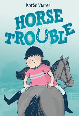 Cover Image for Horse Trouble -- Kristin Varner, Paperback
