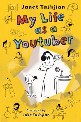 Cover Image for My Life as a Youtuber -- Janet Tashjian, Paperback