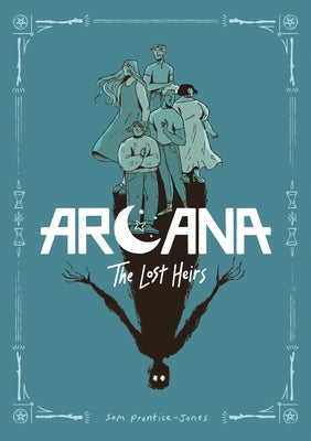 Cover Image for Arcana: The Lost Heirs -- Sam Prentice-Jones, Paperback