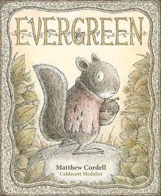 Cover Image for Evergreen -- Matthew Cordell, Hardcover