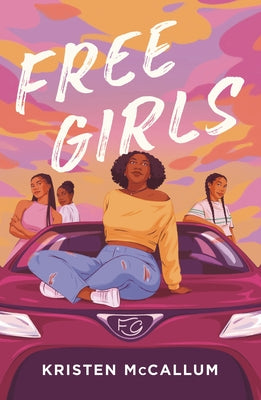 Cover Image for Free Girls -- Kristen McCallum, Hardcover