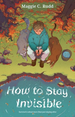 Cover Image for How to Stay Invisible -- Maggie C. Rudd, Paperback