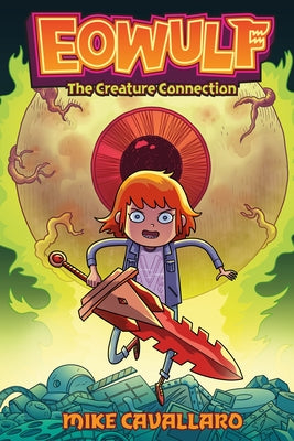 Cover Image for Eowulf: The Creature Connection -- Mike Cavallaro, Paperback