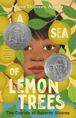 Cover Image for A Sea of Lemon Trees: The Corrido of Roberto Alvarez -- María Dolores Águila, Hardcover