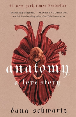 Cover Image for Anatomy: A Love Story -- Dana Schwartz, Paperback