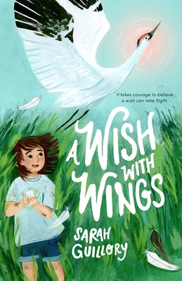 Cover Image for A Wish with Wings -- Sarah Guillory, Hardcover