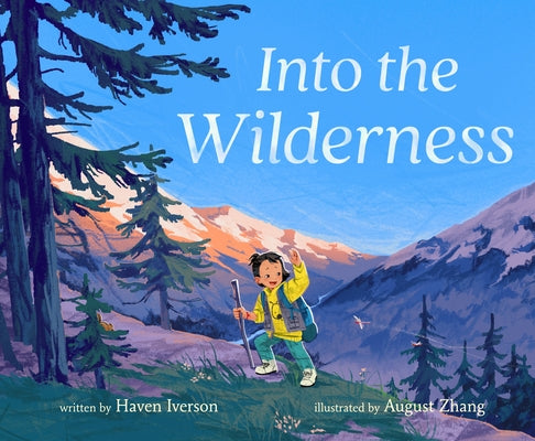 Cover Image for Into the Wilderness -- Haven Iverson, Hardcover