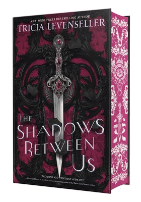Cover Image for The Shadows Between Us -- Tricia Levenseller, Hardcover