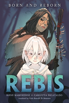 Cover Image for Rebis: Born and Reborn -- Irene Marchesini, Hardcover