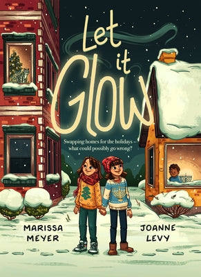 Cover Image for Let It Glow -- Marissa Meyer, Paperback