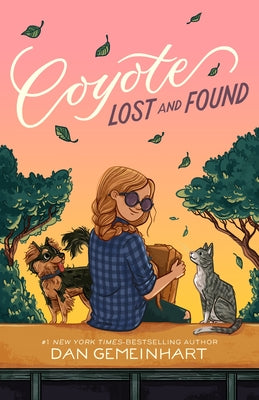 Cover Image for Coyote Lost and Found -- Dan Gemeinhart, Paperback