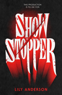 Cover Image for Showstopper -- Lily Anderson, Hardcover