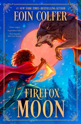 Cover Image for Firefox Moon: A Juniper Lane Adventure -- Eoin Colfer, Hardcover