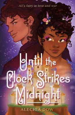 Cover Image for Until the Clock Strikes Midnight -- Alechia Dow, Hardcover