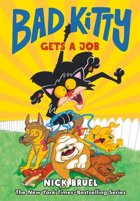 Cover Image for Bad Kitty Gets a Job (Graphic Novel) -- Nick Bruel, Hardcover