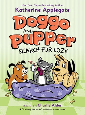 Cover Image for Doggo and Pupper Search for Cozy -- Katherine Applegate, Paperback