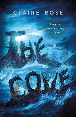 Cover Image for The Cove -- Claire Rose, Hardcover