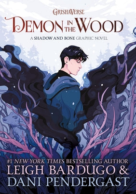Cover Image for Demon in the Wood Graphic Novel -- Leigh Bardugo, Hardcover