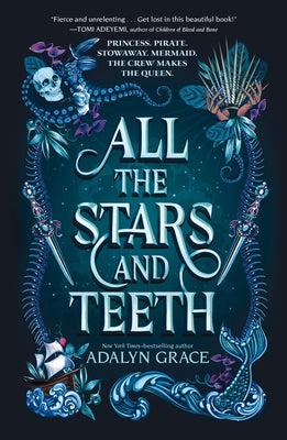 Cover Image for All the Stars and Teeth -- Adalyn Grace, Paperback