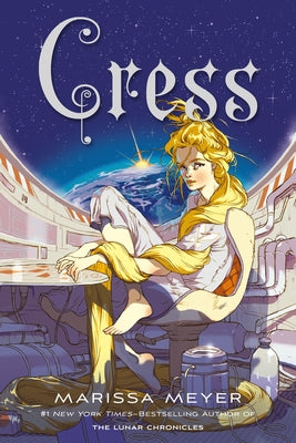 Cover Image for Cress: Book Three of the Lunar Chronicles -- Marissa Meyer, Paperback