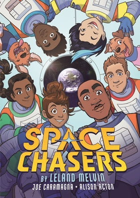 Cover Image for Space Chasers by Leland Melvin -- Leland Melvin, Paperback