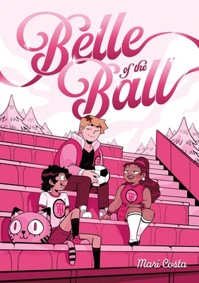 Cover Image for Belle of the Ball -- Mari Costa, Paperback