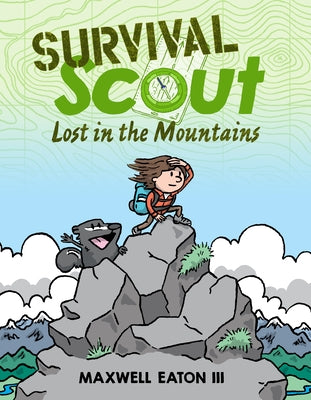 Cover Image for Survival Scout: Lost in the Mountains -- Maxwell Eaton, Paperback