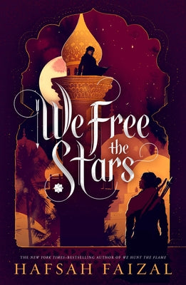 Cover Image for We Free the Stars -- Hafsah Faizal, Paperback