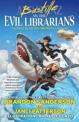 Cover Image for Bastille vs. the Evil Librarians -- Brandon Sanderson, Paperback