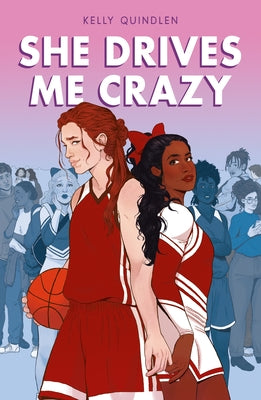 Cover Image for She Drives Me Crazy -- Kelly Quindlen, Paperback