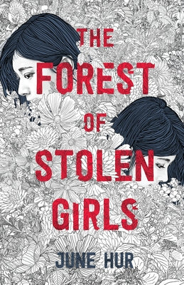 Cover Image for The Forest of Stolen Girls -- June Hur, Paperback