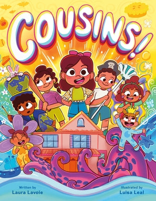 Cover Image for Cousins!: A Big Family Story -- Laura Lavoie, Hardcover