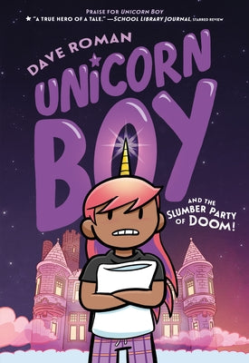 Cover Image for Unicorn Boy and the Slumber Party of Doom!: A Graphic Novel -- Dave Roman, Paperback