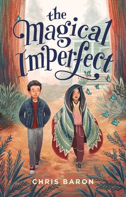 The Magical Imperfect -- Chris Baron, Paperback