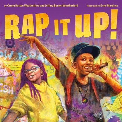 Cover Image for Rap It Up! -- Carole Boston Weatherford, Hardcover