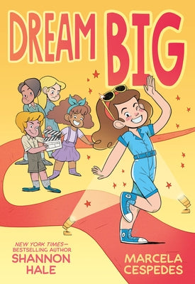 Cover Image for Dream Big -- Shannon Hale, Paperback
