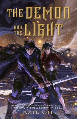Cover Image for The Demon and the Light -- Axie Oh, Hardcover