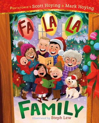 Cover Image for Fa La La Family -- Scott Hoying, Hardcover